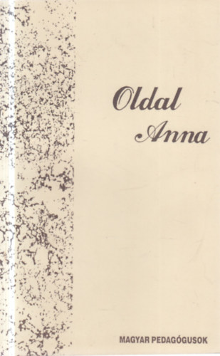 Hunyadi Zoltán - Oldal Anna (Magyar pedagógusok)