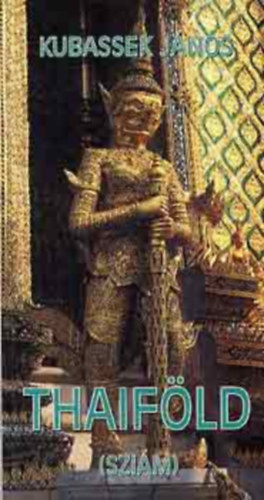 Kubassek J�nos - Thaif�ld