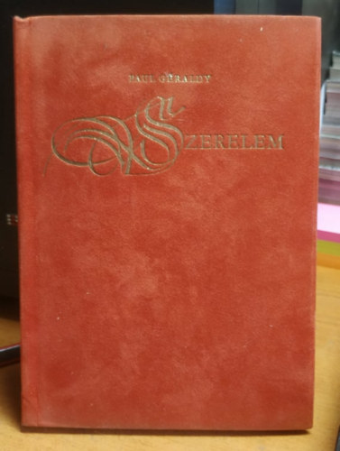 Paul Géraldy - Szerelem