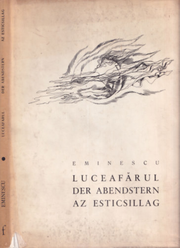 Eminescu - Az esticsillag - Luceaf�rul - Der Abendstern