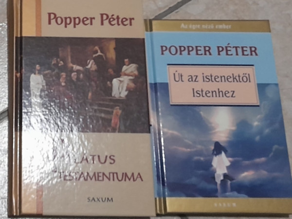 Popper Pter - 2 db Popper Pter m: Piltus testamentuma, t az istenektl Istenhez