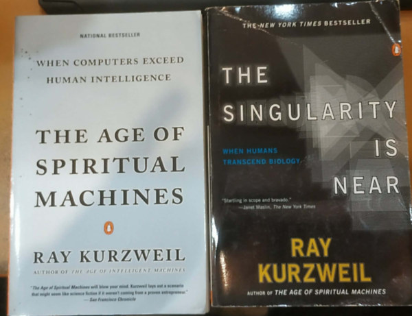 Ray Kurzweil - 2 db Ray Kurzweil: The Singularity is Near (When Humans Transcend Biology) + The Age of Spiritual Machines