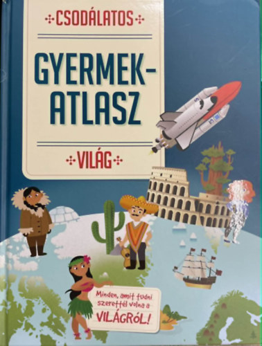 Csod�latos gyermekatlasz - Vil�g