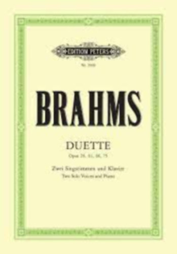 Johannes Brahms - Duette Opus 20, 61, 66, 75 f�r Sopran und Alt mit Klavier Band I