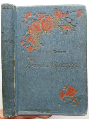 Herczeg Ferenc - Szabolcs h�zass�ga