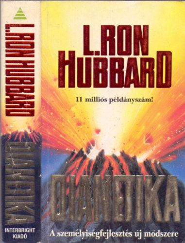 L. Ron Hubbard - Dianetika - A lelki s szellemi egszsg modern tudomnya - A dianetikai eljrs kziknyve