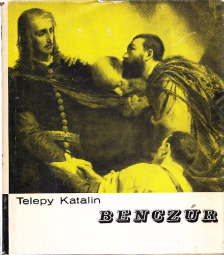Telepy Katalin - Bencz�r
