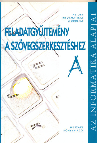 Vradi Zsolt - Feladatgyjtemny a szvegszerkesztshez A