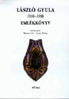 L�szl� Gyula eml�kk�nyv 1910-1998