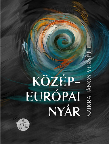 Szikra János - Közép-európai nyár