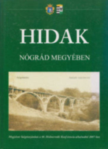 Hajós Bence.... Frics Gyula - Hidak Nógrád megyében