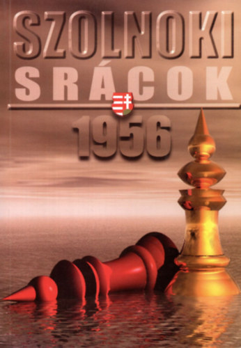 Benson Vilmos - Szolnoki sr�cok (1956)