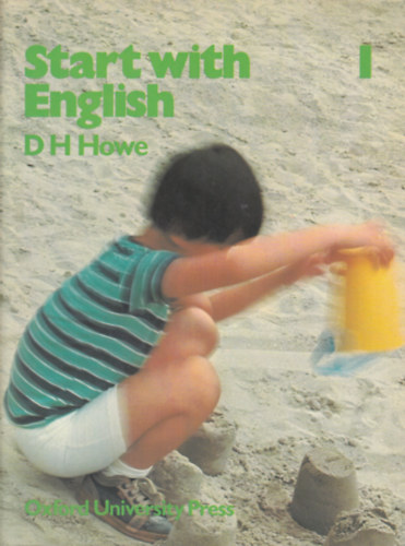 D. H. Howe - Start with English 1. + Start with English Workbook 1.