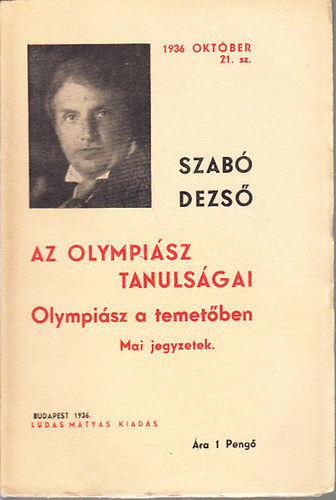 Szab� Dezs� - Az Olympi�sz tanuls�gai (Olympi�sz a temet�ben)- Ludas M�ty�s f�zetek 21.