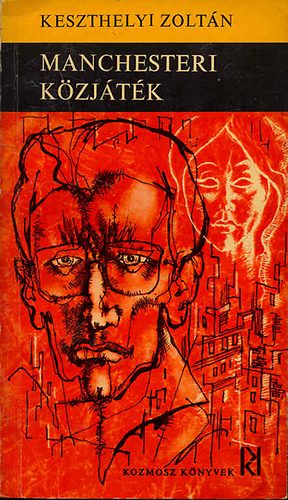 Keszthelyi Zoltán - Manchesteri közjáték