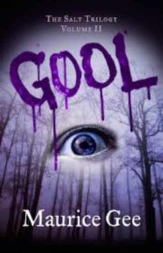 Maurice Gee - Gool