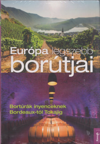 Eurpa legszebb bortjai