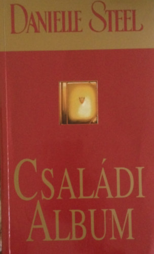 Danielle Steel - Családi album