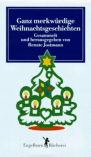 Renate Jostmann - Ganz merkw�rdige Weihnachtsgeschichten (Nagyon furcsa kar�csonyi t�rt�netek)