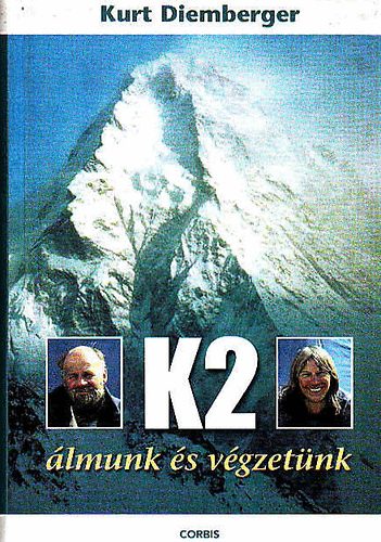 Kurt Diemberger - K2  - lmunk s vgzetnk