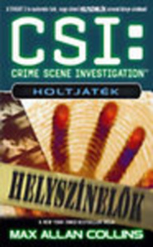 Max Allen Collins - CSI:Helysznelk - Las Vegas: Holtjtk