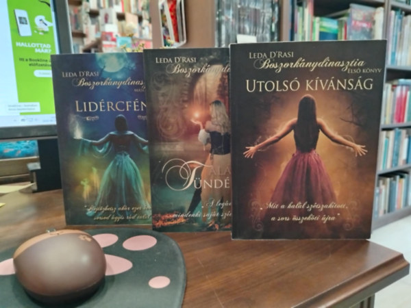 Leda D'Rasi - Boszorknydinasztia sorozat 1-3. Utols kvnsg, Lidrcfny, Taln tndrmese