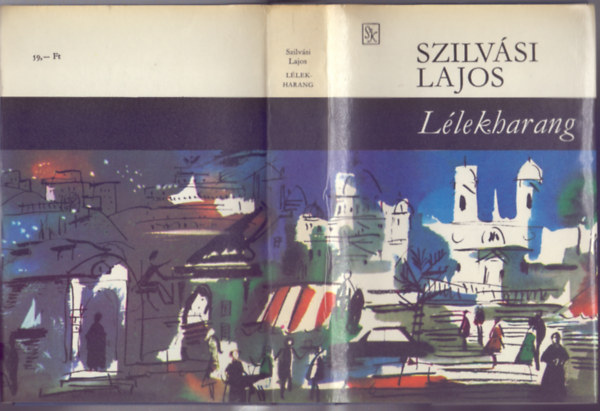 Szerk.: Benedek Mihly Szilvsi lajos - Llekharang (regny)
