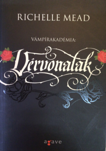 Richelle Mead - Vrvonalak - Vmprakadmia