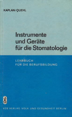 Dr. Peter Kaplan B. Quehl - Instrumente und Ger�te f�r die Stomatologie