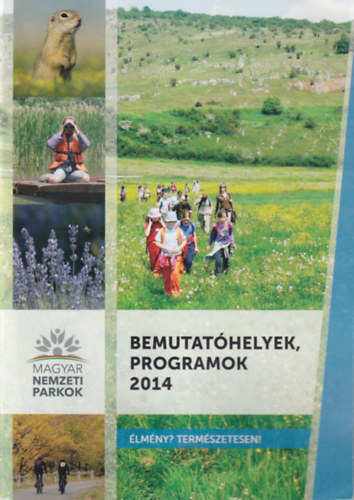 Bemutat�helyek, programok 2014 - Magyar Nemzeti Parkok
