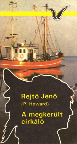 Rejt Jen  (P. Howard) - A megkerlt cirkl