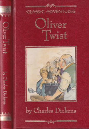 Charles Dickens - Oliver Twist (Classic Adventures)