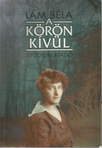 L�m B�la - A k�r�n k�v�l - �n�letrazi reg�ny