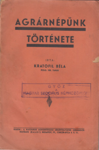 Kratofil B�la - Agr�rn�p�nk t�rt�nete
