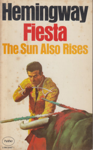 Ernest Hemingway - Fiesta-The Sun Also Rises