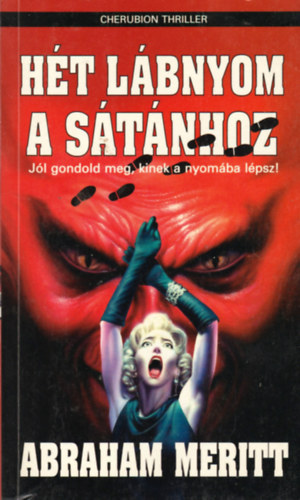 Abraham Meritt - H�t l�bnyom a s�t�nhoz