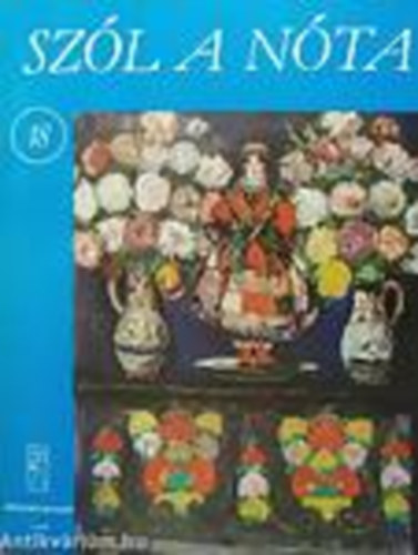 Vas G�bor  (szerk.) - Sz�l a n�ta 18. - 69 magyar n�ta