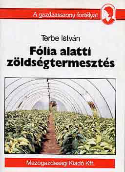 Dr. Terbe Istv�n - F�lia alatti z�lds�gtermeszt�s