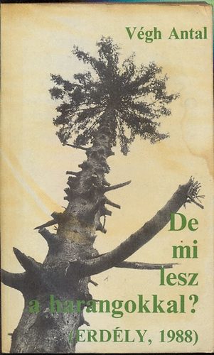 Vgh Antal: - De mi lesz a harangokkal? (Erdly, 1988)