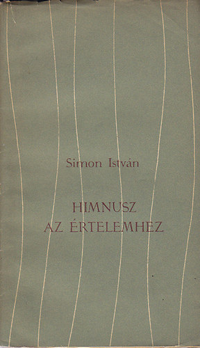 Simon Istv�n - Himnusz az �rtelemhez