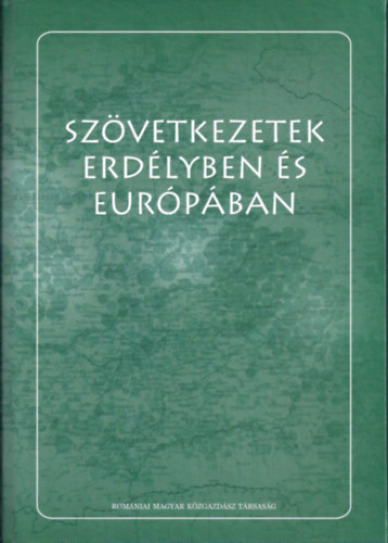 Somai Jzsef - SZVETKEZETEK ERDLYBEN S EURPBAN
