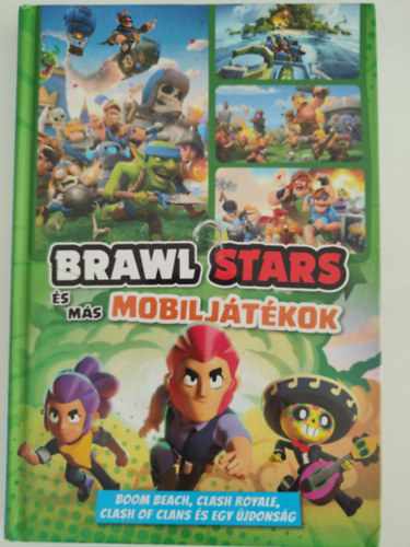 Hajnal J�nos - Brawl Stars �s m�s mobil j�t�kok - Boom  Beach,Clash , Royal,Clash of Clans �s egy �jdons�g