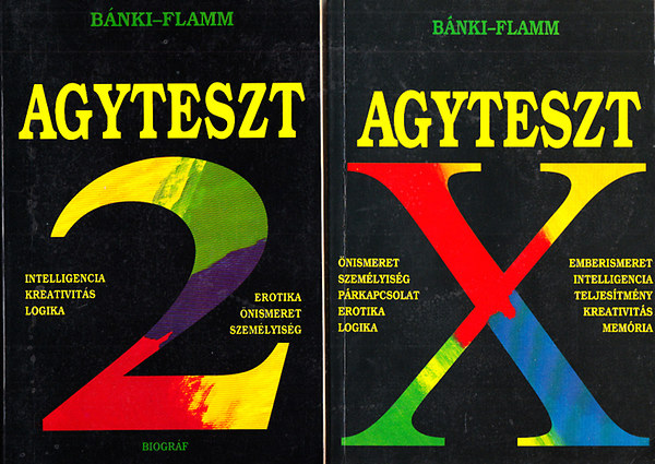 Flamm Zsuzsa dr. Bnki M. Csaba dr. - Agyteszt X + Agyteszt 2