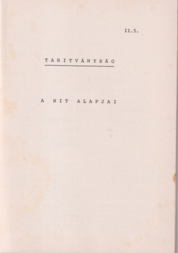 Tan�tv�nys�g  - A hit alapjai