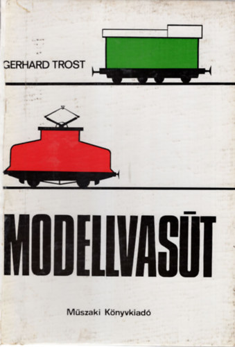 Gerhard Trost - Modellvasút