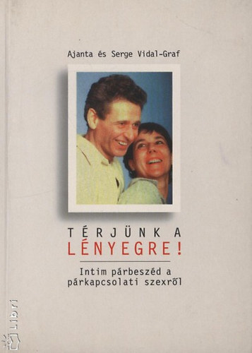 Serge, Vidal-graf, Ajanta Vidal-graf - Térjünk a lényegre ! - szeretkezés, szex, csikló