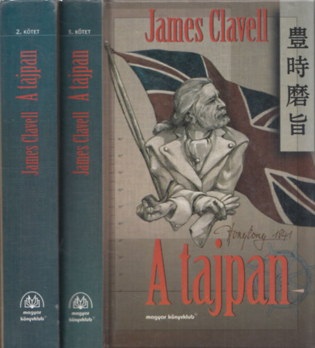 James Clavell - A Tajpan I-II.