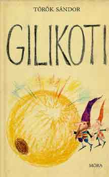 T�r�k S�ndor - Gilikoti