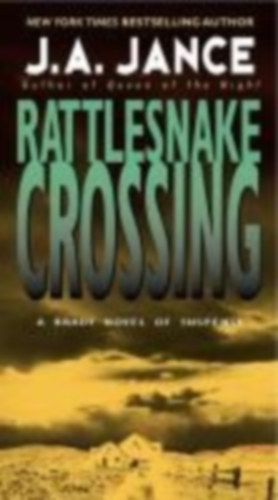 J. A. Jance - Rattlesnake Crossing