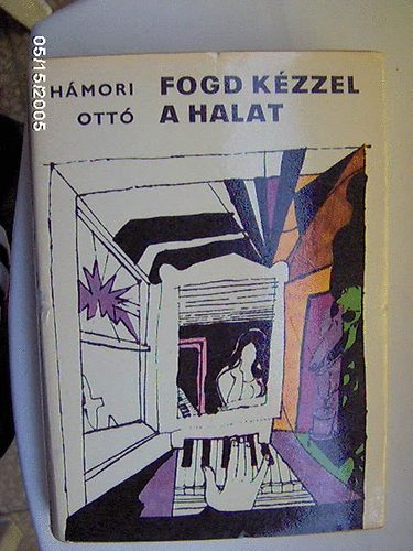 H�mori Ott� - Fogd k�zzel a halat